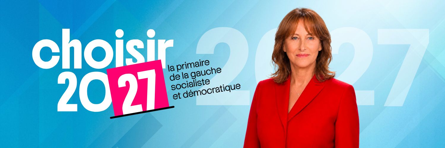 Ségolène Royal et le visuel Choisir 2027, la primaire de la gauche socialiste et démocratique.